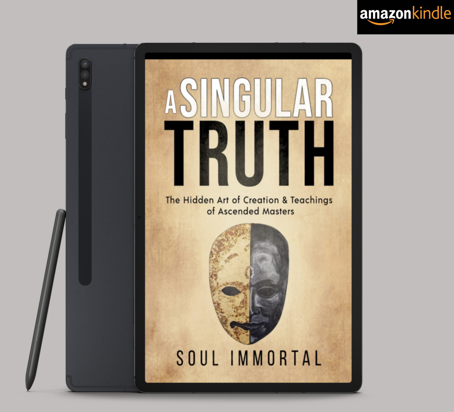 {E-Book} A Singular Truth: The Hidden Art of Creation & Teachings of Ascended Masters